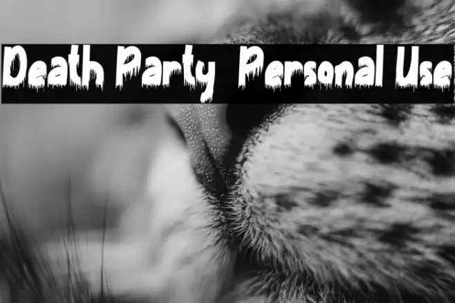 Death Party - Personal Use Font examples