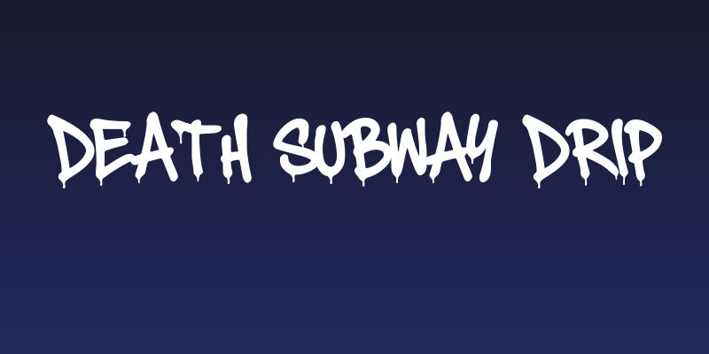 Death Subway Drip Social Header