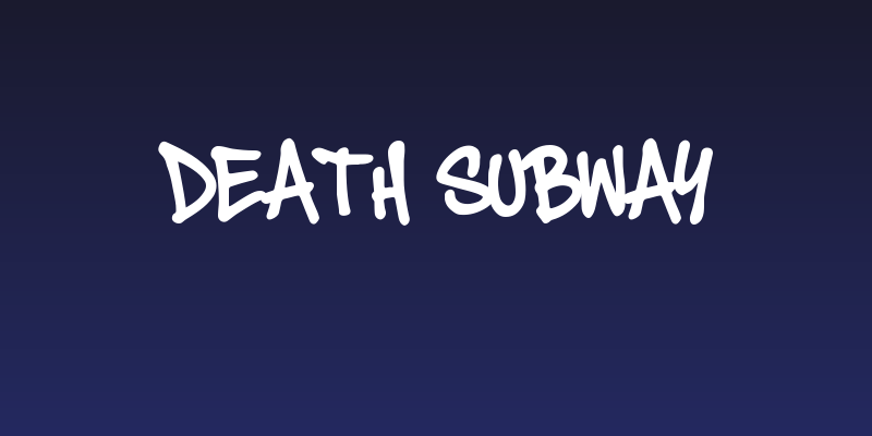 Death Subway Social Header