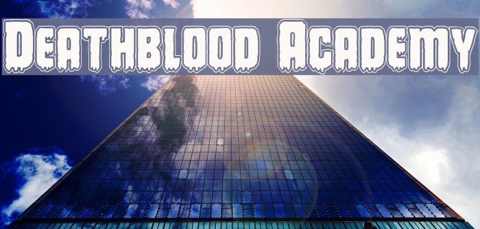 Deathblood Academy Polices examples