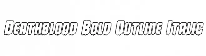 Deathblood Bold Outline Italic  font caratteri gratis