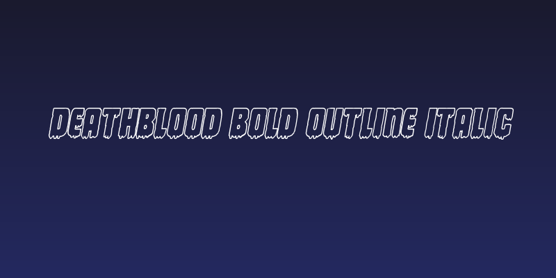 Deathblood Bold Outline Italic Social Header