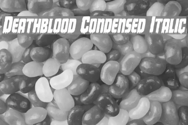 Deathblood Condensed Italic  examples
