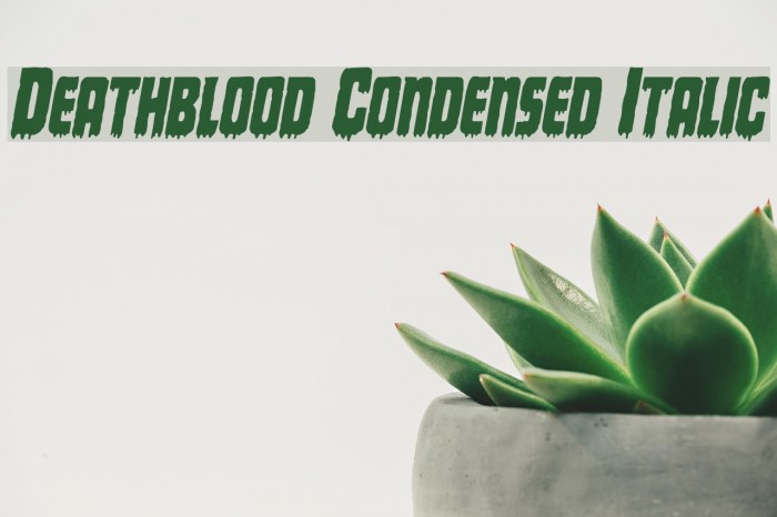 Deathblood Condensed Italic Polices examples