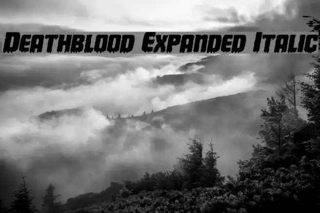 Deathblood Expanded Italic examples