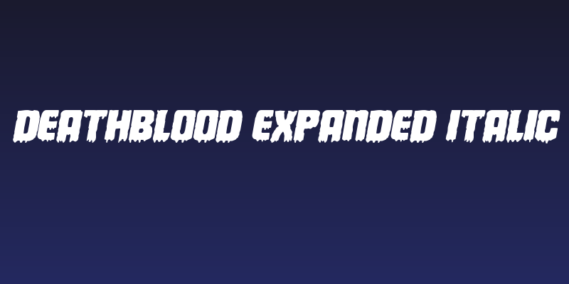 Deathblood Expanded Italic Social Header