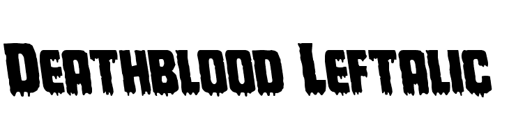 Deathblood Leftalic Font