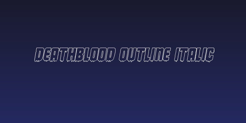 Deathblood Outline Italic Social Header