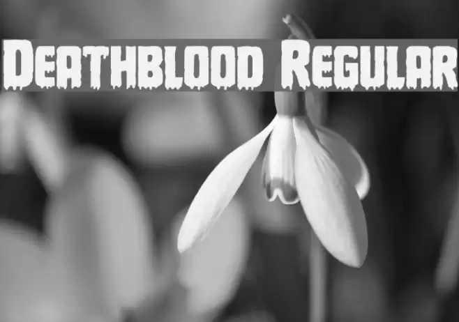 Deathblood Regular Font examples