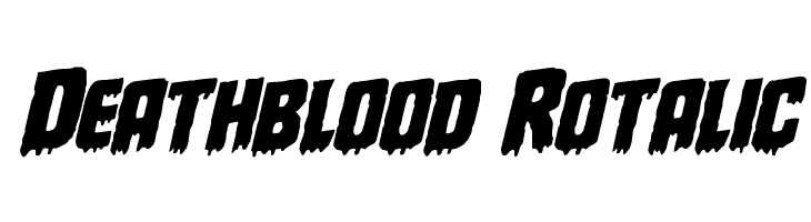 Deathblood Rotalic Font