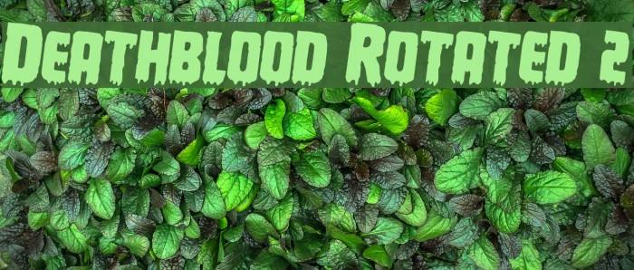 Deathblood Rotated 2 Font examples