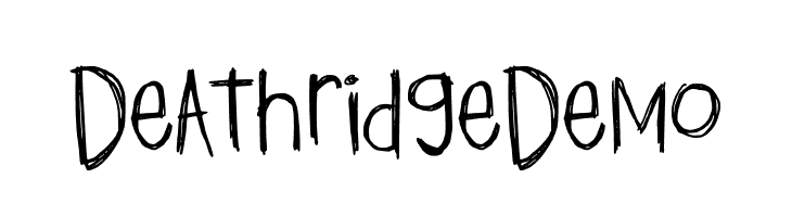 Deathridge Demo  नि: शुल्क फ़ॉन्ट्स डाउनलोड