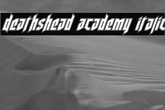 Deathshead Academy Italic Font examples