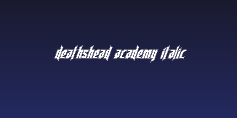 Deathshead Academy Italic Social Header