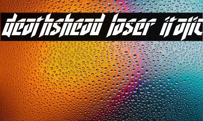 Deathshead Laser Italic Example 1