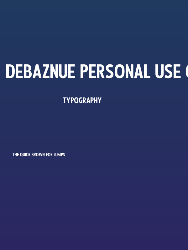 Debaznue PERSONAL USE ONLY! Poster
