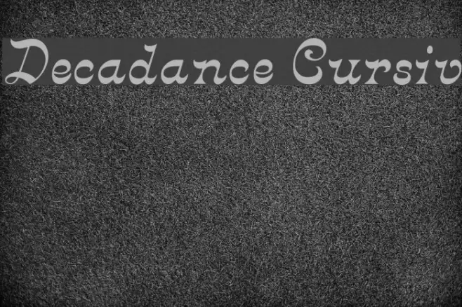 Decadance Cursiv Example 3