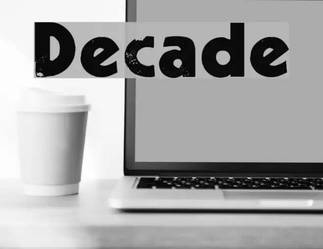 Decade Fonte examples
