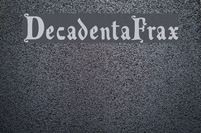 DecadentaFrax Font examples