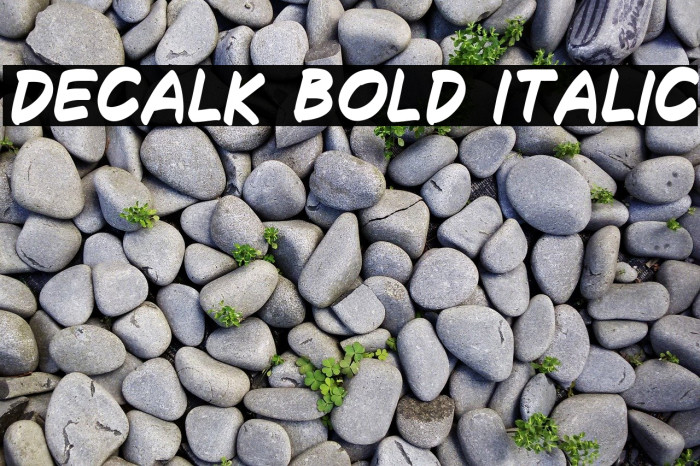 Decalk Bold Italic Font examples