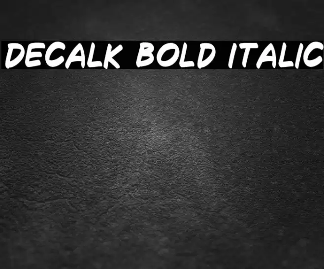 Decalk Bold Italic Font examples