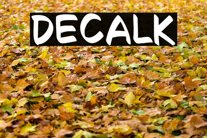 Decalk Font examples