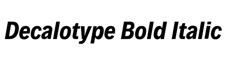 Decalotype Bold Italic Font