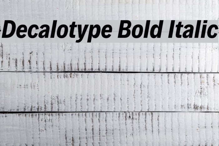 Decalotype Bold Italic Font examples