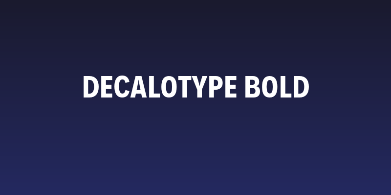 Decalotype Bold Social Header