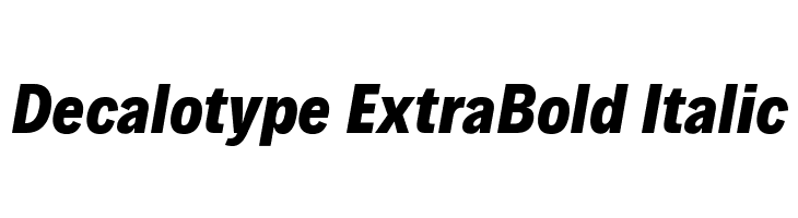 Decalotype ExtraBold Italic  Descarca Fonturi Gratis