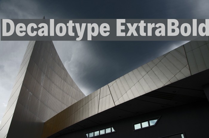 Decalotype ExtraBold Font examples