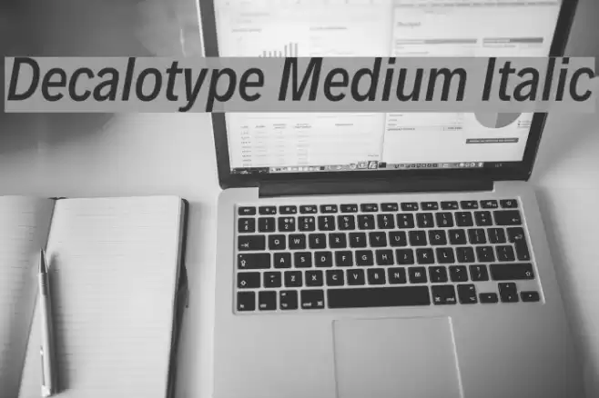 Decalotype Medium Italic Font examples