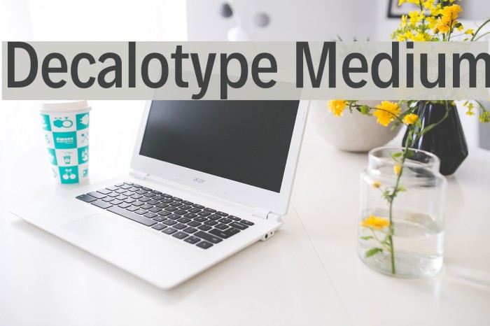 Decalotype Medium Font examples