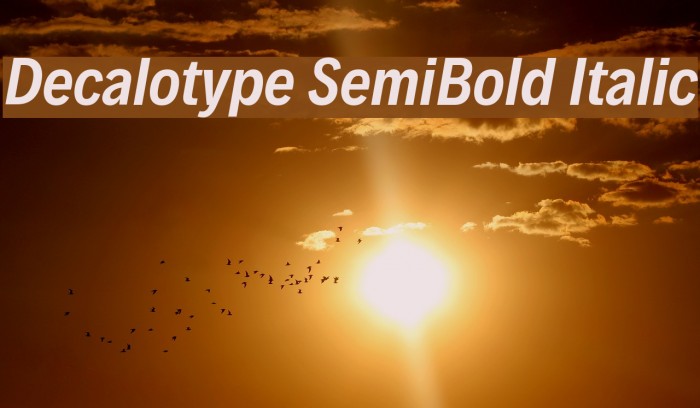 Decalotype SemiBold Italic Font examples