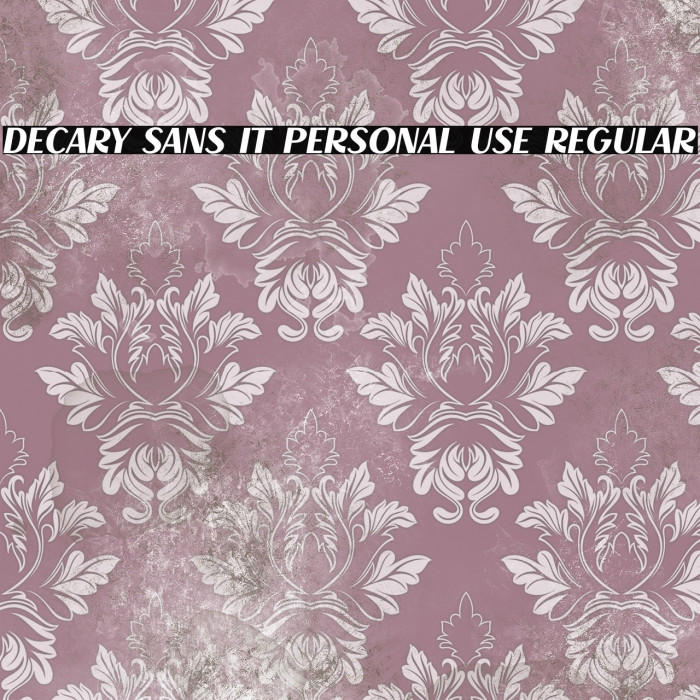 Decary Sans It PERSONAL USE Regular Example 2