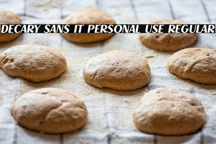 Decary Sans It PERSONAL USE Regular Example 3