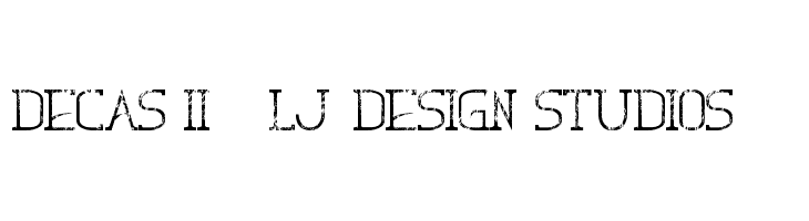 Decas II - LJ-Design Studios #2  Frei Schriftart Herunterladen