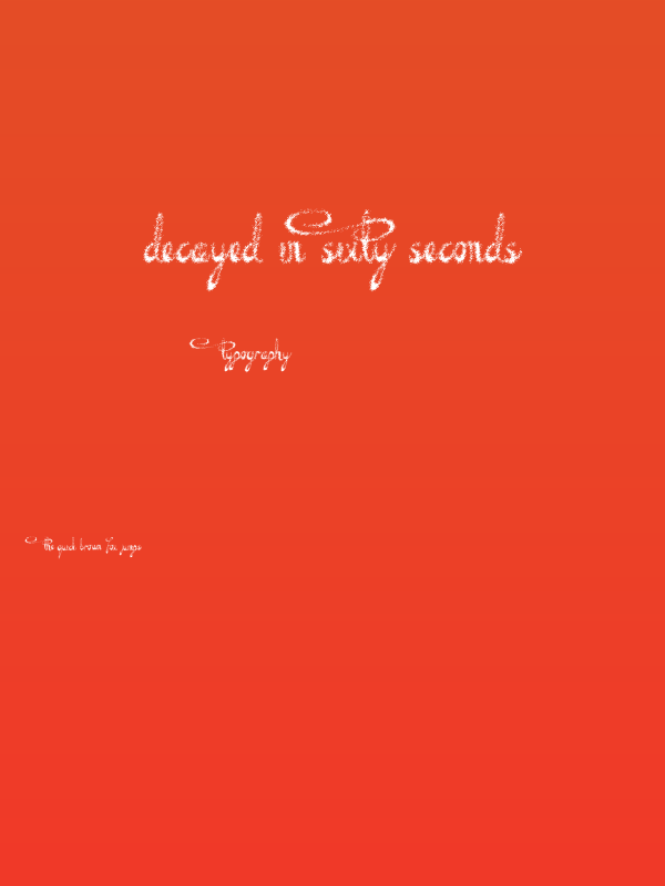 Decayed in Sixty Seconds Poster