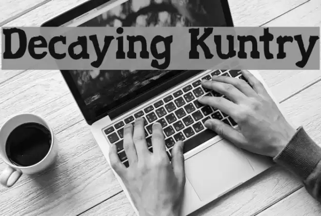 Decaying Kuntry Font examples