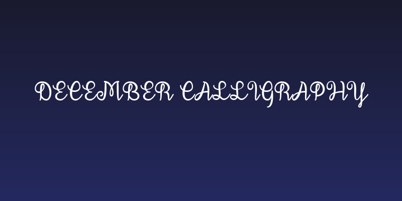 December Calligraphy Social Header