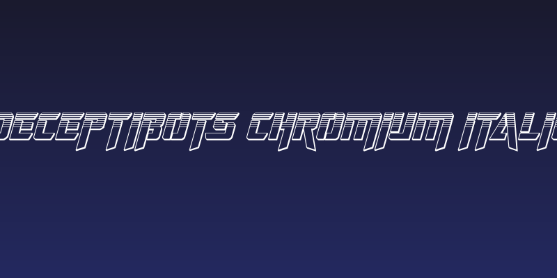 Deceptibots Chromium Italic Social Header