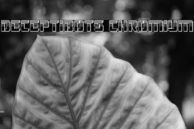 Deceptibots Chromium Font examples