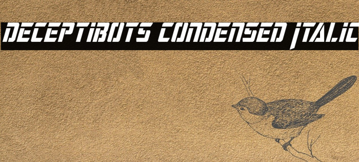 Deceptibots Condensed Italic Example 1