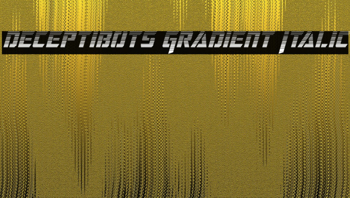 Deceptibots Gradient Italic Font examples
