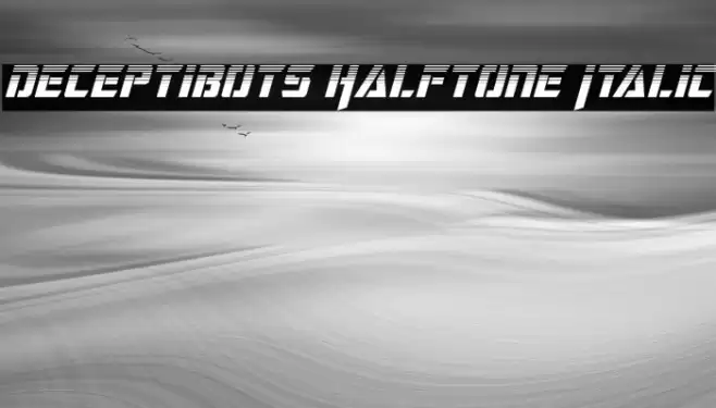 Deceptibots Halftone Italic Fonte examples