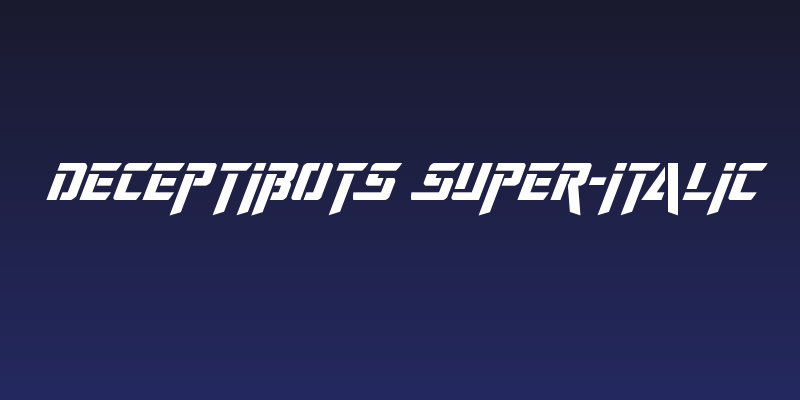 Deceptibots Super-Italic Social Header