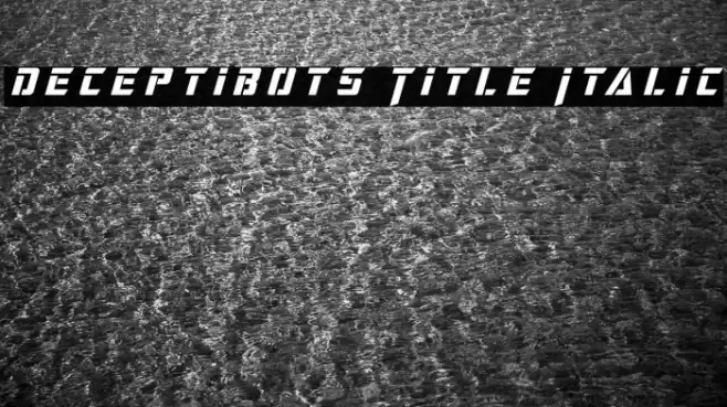 Deceptibots Title Italic Font examples
