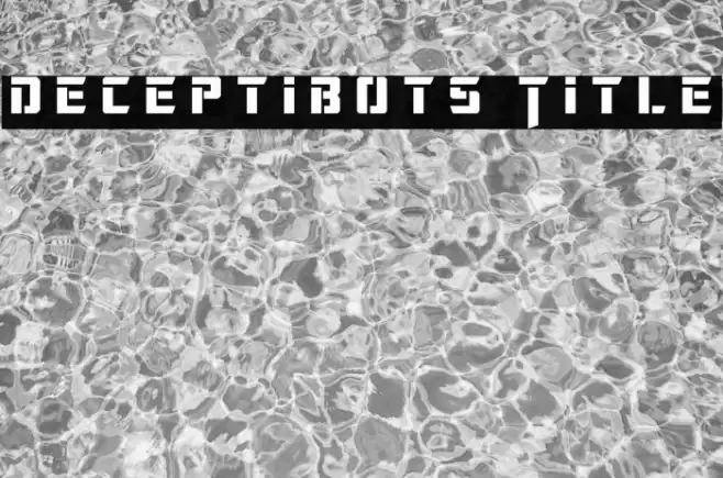 Deceptibots Title Font examples