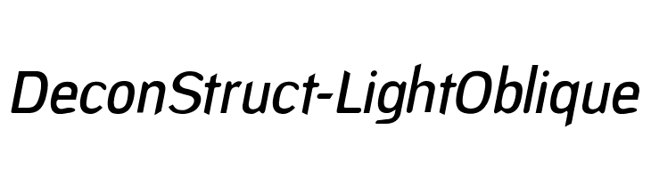 DeconStruct-LightOblique Font