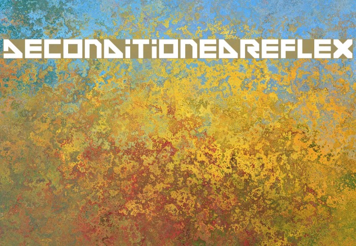 DeconditionedReflex Font examples